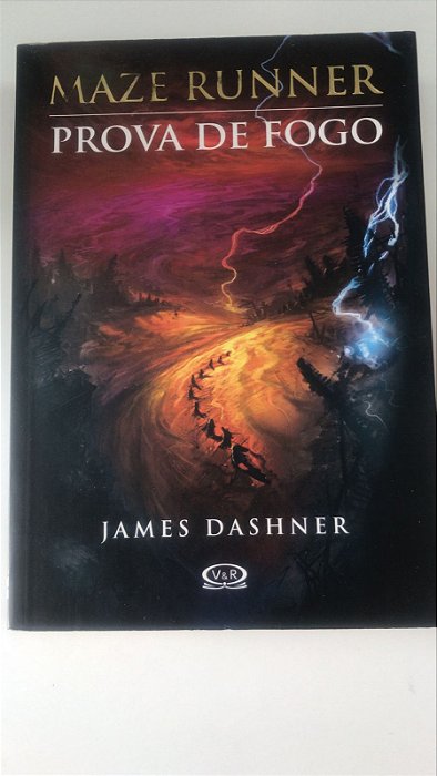 Livro Prova de Fogo- Maze Runner Autor Dashner, James (2011) [usado]