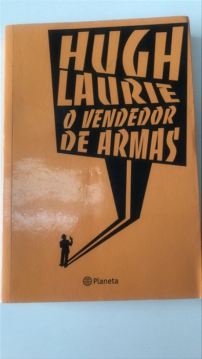 Livro o Vendedor de Armas Autor Laurie, Hugh (2010) [usado]