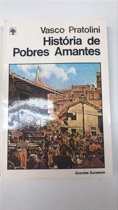Livro História de Pobres Amantes Autor Pratolini, Vasco (1983) [usado]