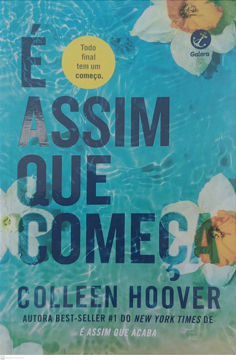 Livro é Assim que Começa Autor Hoover, Colleen (2024) [seminovo]