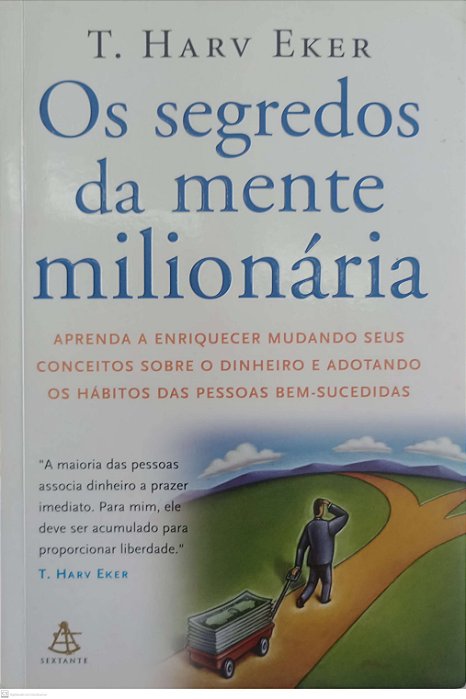 Livro os Segredos da Mente Milionária Autor Eker, T. Harv (2006) [usado]