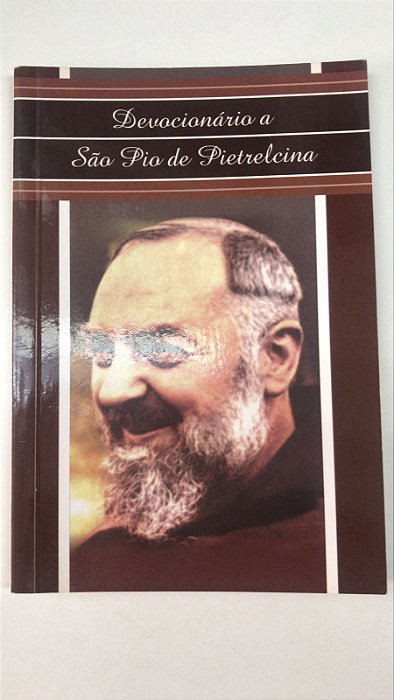 Livro Devocionário a São Pio de Pietrelcina Autor Desconhecido (2003) [usado]