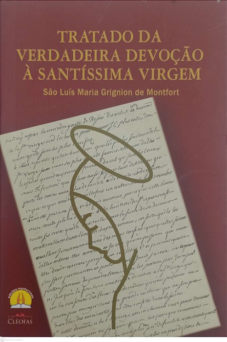Livro Tratado da Verdadeira Devoção À Santíssima Virgem Autor Montfort, São Luís Maria Grignion de (2017) [usado]