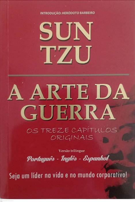 Livro a Arte da Guerra (português-inglês-espanhol) Autor Tzu, Sun (2016) [usado]