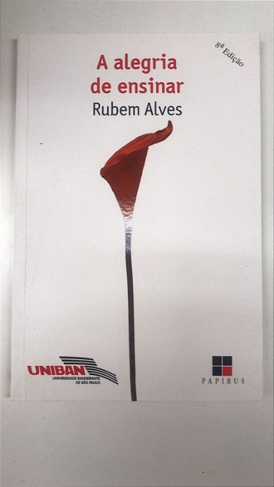 Livro a Alegria de Ensinar Autor Alves, Rubem (2004) [usado]