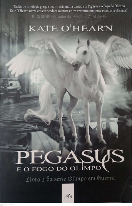 Livro Pegasus e o Fogo do Olimpo - Olimpo em Guerra 1 Autor O''hearn, Kate (2011) [usado]