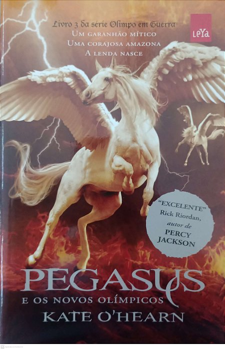 Livro Pegasus e os Novos Olímpicos - Olimpo em Guerra 3 Autor O''hearn, Kate (2015) [seminovo]