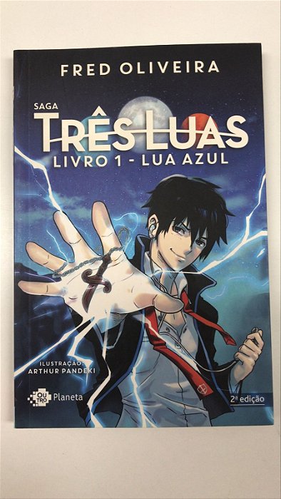 Livro Saga Três Luas- Livro 1 : Lua Azul Autor Oliveira, Fred (2017) [usado]