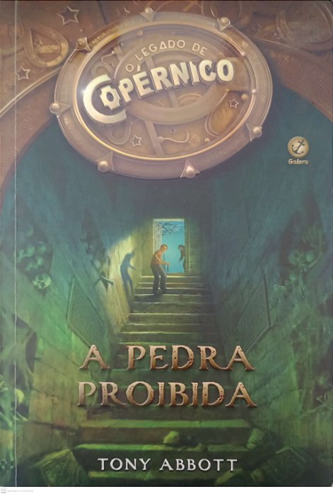 Livro a Pedra Proibida - o Legado de Copérnico Autor Abbott, Tony (2016) [usado]
