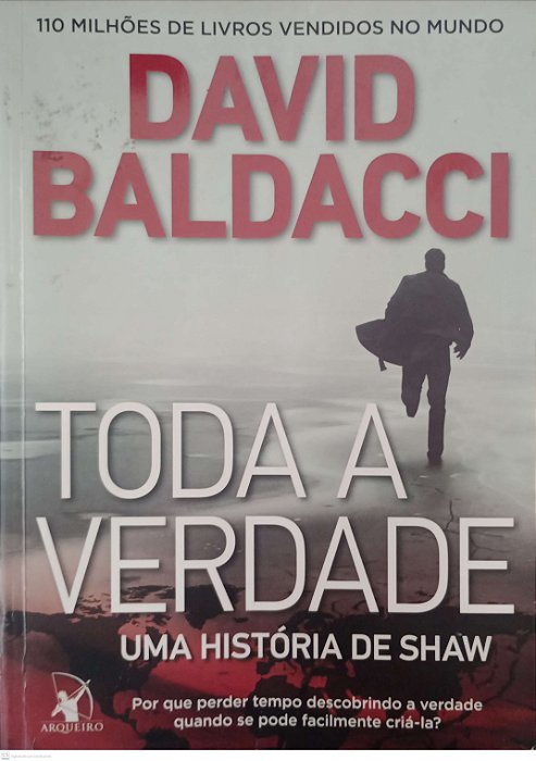 Livro Toda a Verdade Autor Baldacci, David (2011) [usado]
