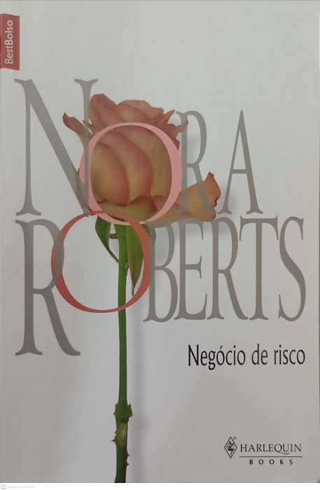 Livro Negócio de Risco Autor Roberts, Nora (2010) [usado]