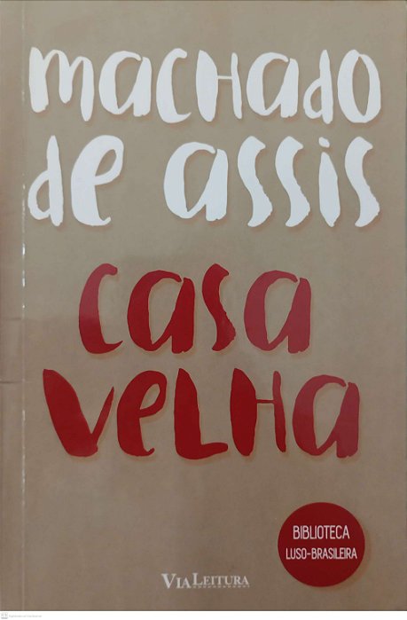 Livro Casa Velha Autor Assis, Machado de (2023) [usado]