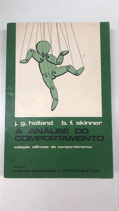 Livro a Análise do Comportamento Autor Holland, J.g. (1975) [usado]