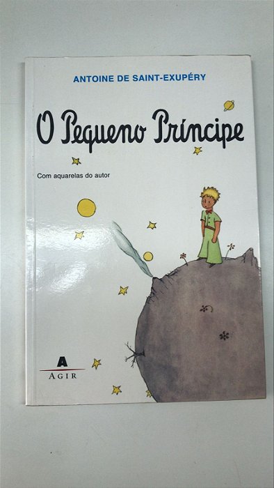 Livro o Pequeno Príncipe Autor Saint-exupéry, Antoine de (2009) [usado]