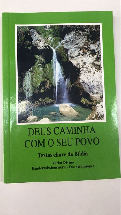 Livro Deus Caminha com o seu Povo- Textos Chave da Bíblia Autor Desconhecido (2006) [usado]