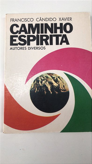 Livro Caminho Espírita Autor Xavier, Francisco Cândido (1995) [usado]