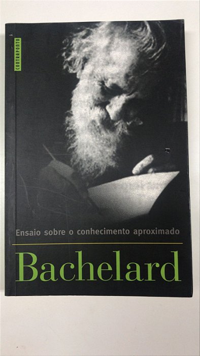 Livro Ensaio sobre o Conhecimento Aproximado Autor Bachelard, Gaston (2004) [usado]