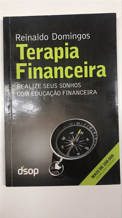 Livro Terapia Financeira: Realize seus Sonhos com Educação Financeira Autor Domingos, Reinaldo (2012) [usado]