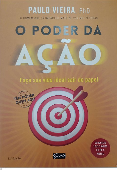 Livro o Poder da Ação Autor Vieira, Paulo (2015) [seminovo]