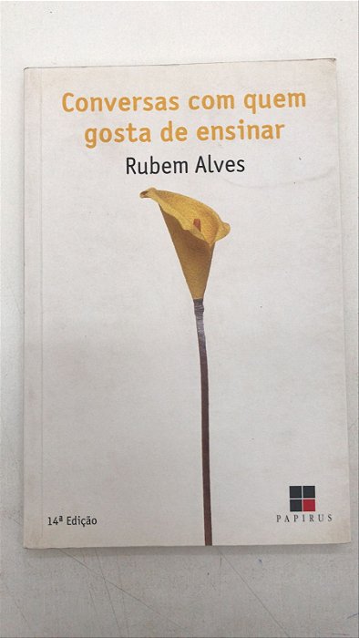 Livro Conversas com Quem Gosta de Ensinar Autor Alves, Rubem (2014) [usado]