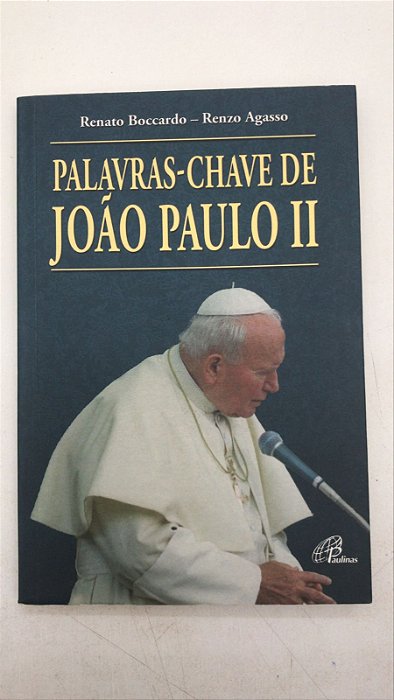 Livro Palavras-chaves de João Paulo Ii Autor Boccardo, Renato (2014) [usado]