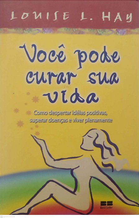 Livro Você Pode Curar sua Vida Autor Hay, Louise L. (2013) [usado]