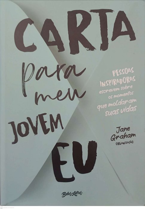 Livro Carta para Meu Jovem Eu Autor Graham, Jane (2020) [usado]