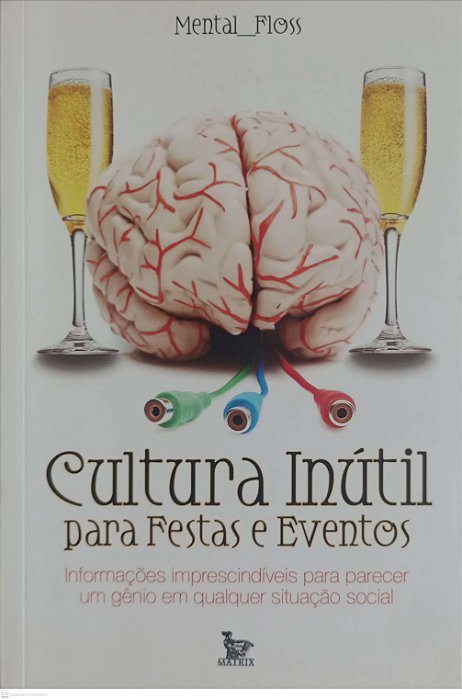 Livro Cultura Inútil para Festa e Eventos Autor Mental_floss (2009) [usado]