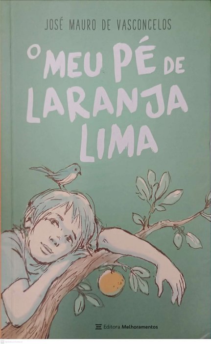 Livro o Meu Pé de Laranja Lima Autor Vasconcelos, José Mauro de (2021) [usado]