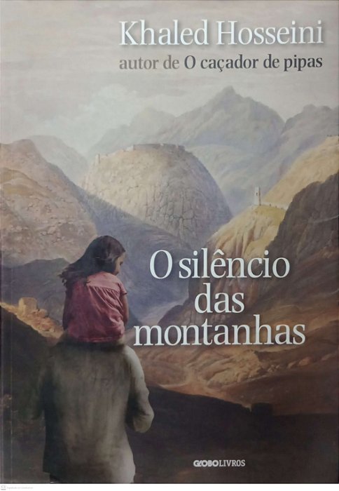 Livro o Silêncio das Montanhas Autor Hosseini, Khaled (2014) [usado]