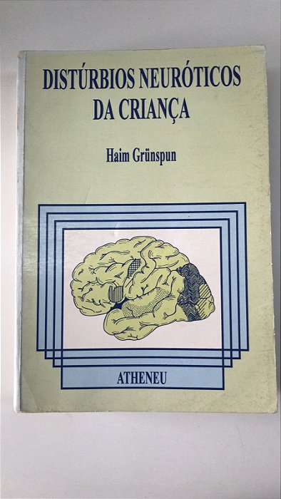 Livro Distúrbios Neuróticos da Criança Autor Grunspun, Haim (1995) [usado]