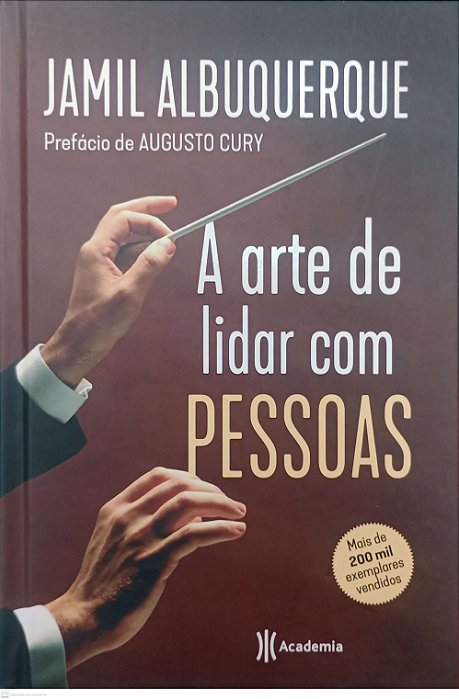 Livro a Arte de Lidar com Pessoas Autor Albuquerque, Jamil (2019) [usado]