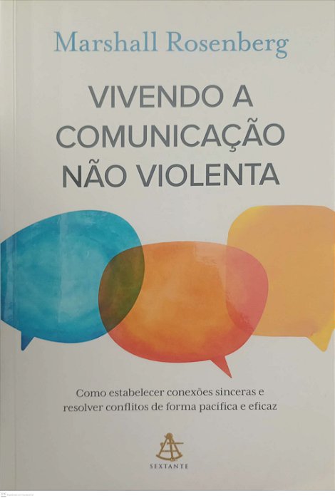 Livro Vivendo a Comunicação Não Violenta Autor Rosenberg, Marshall (2019) [usado]