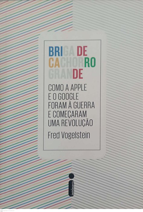 Livro Briga de Cachorro Grande Autor Vogelstein, Fred (2014) [usado]