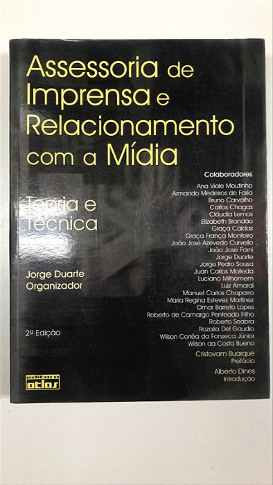 Livro Assessoria de Imprensa e Relacionamento com a Mídia: Teoria e Técnica Autor Duarte, Jorge (2009) [usado]