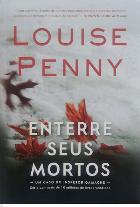 Livro Enterre seus Mortos Autor Penny, Louise (2024) [seminovo]