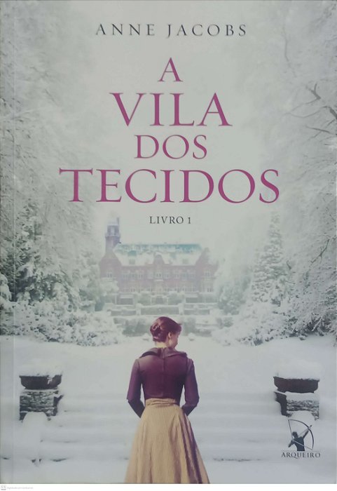 Livro a Vila dos Tecidos - Livro 1 Autor Jacobs, Anne (2023) [seminovo]