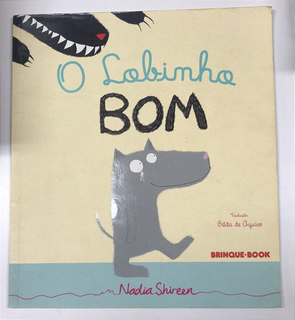 Livro o Lobinho Bom Autor Shireen, Nadia (2013) [usado]