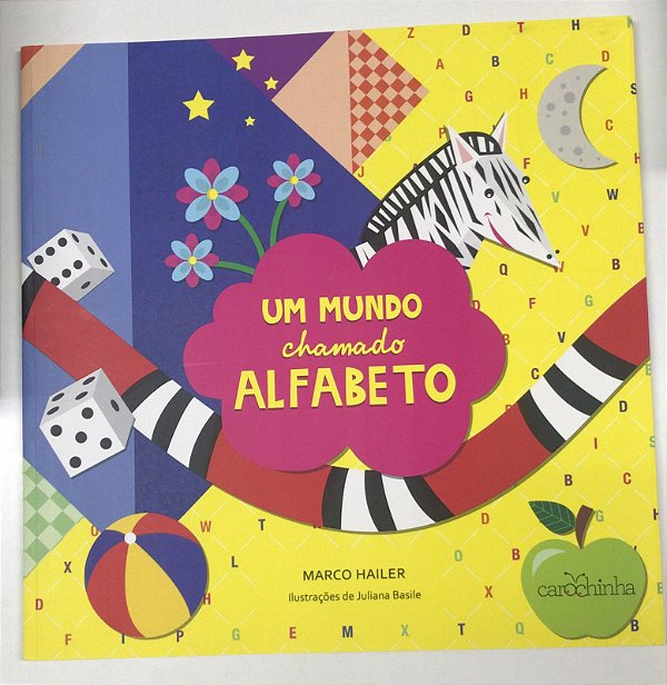 Livro um Mundo Chamado Alfabeto Autor Hailer, Marco (2014) [usado]