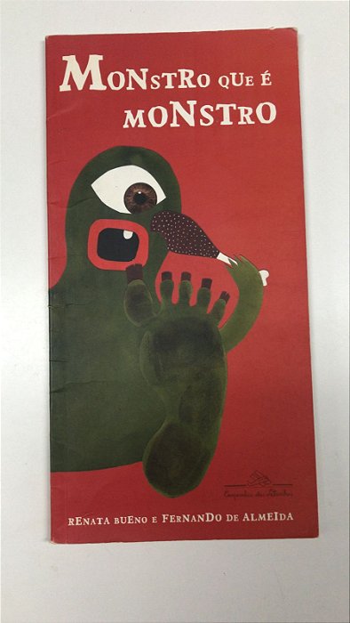 Livro Monstro que é Monstro Autor Bueno, Renata (2012) [usado]