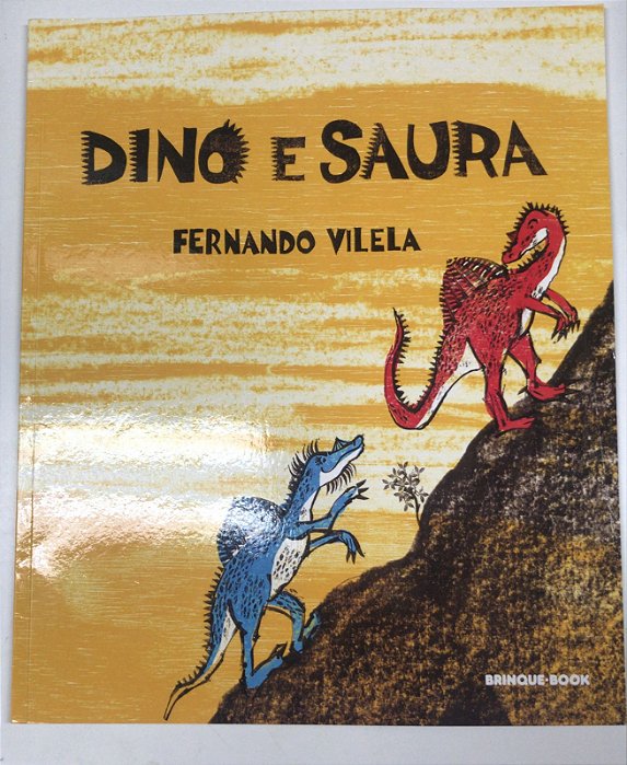 Livro Dino e Saura Autor Vilela, Fernando (2017) [usado]