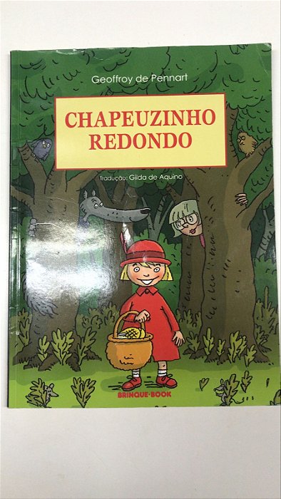 Livro Chapeuzinho Redondo Autor Pennart, Geoffroy (2012) [usado]