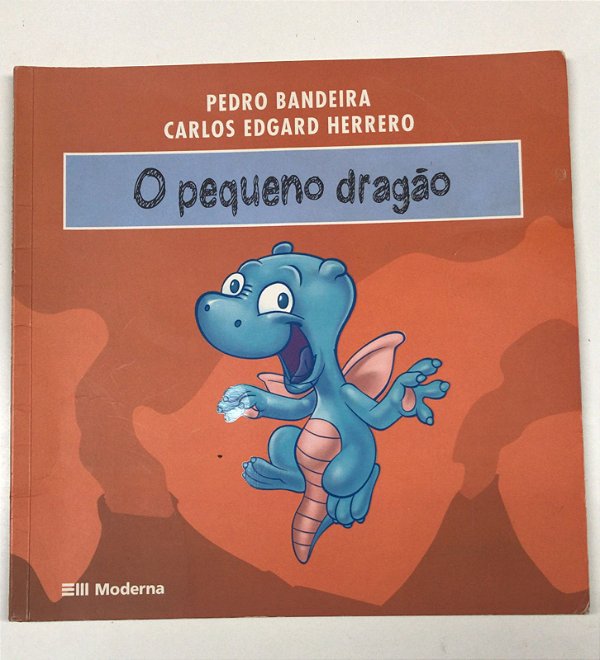 Livro o Pequeno Dragão Autor Bandeira, Pedro (2009) [usado]