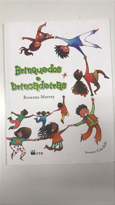 Livro Brinquedos e Brincadeiras Autor Murray, Roseana (2014) [usado]