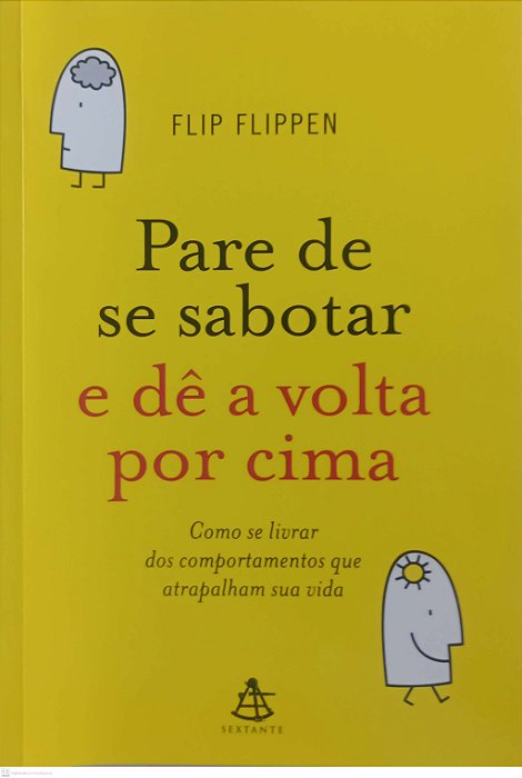 Livro Pare de Se Sabotar e Dê a Volta por Cima Autor Flippen, Flip (2016) [seminovo]