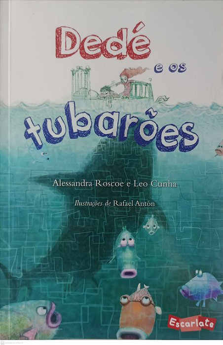 Livro Dedé e os Tubarões Autor Roscoe, Alessandra (2013) [usado]