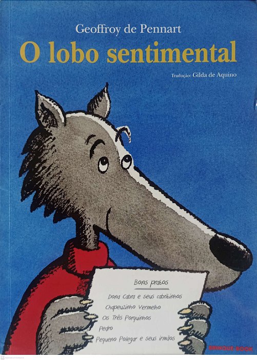 Livro o Lobo Sentimental Autor Pennart, Geoffroy de (2013) [usado]