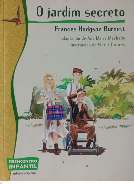 Livro o Jardim Secreto (adaptado por Ana Maria Machado) Autor Burnett, Frances Hodgson (2014) [usado]