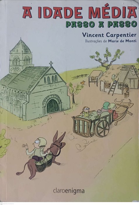 Livro a Idade Média Passo a Passo Autor Carpentier, Vincent (2021) [usado]