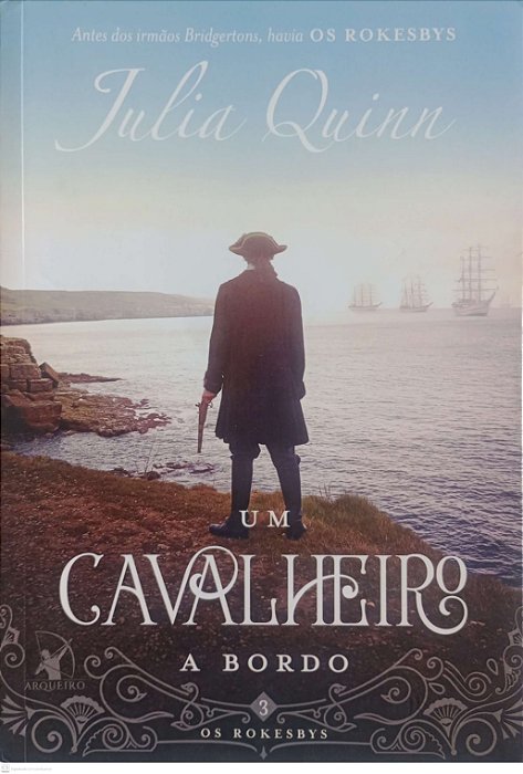 Livro um Cavalheiro a Bordo - os Rokesbys 3 Autor Quinn, Julia (2019) [usado]